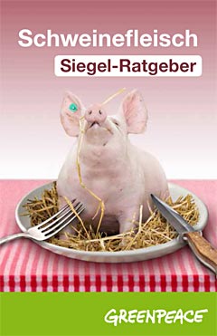 greenpeace schweinefleisch enl