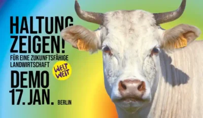 Aufruf zur 16. "Wir haben es satt!"-Demo am 17.01.2026